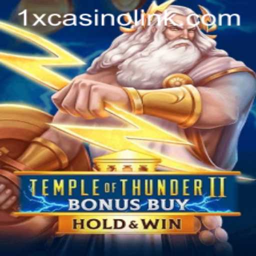 Explore the Electrifying World of Temple of Thunder II Bonus Buy at 1xcasino